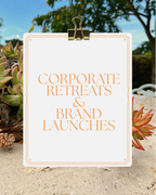 Corporate Retreats & Brand Launches
