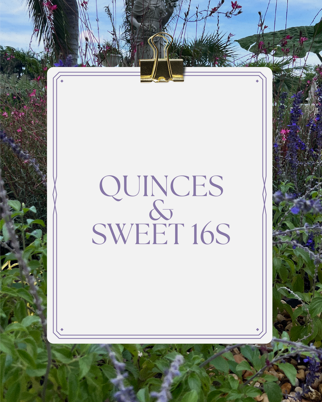 Quinceañeras & Sweet 16s